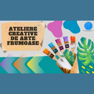 Ateliere creative de arte frumoase