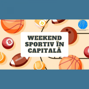 Weekend sportiv în capitală
