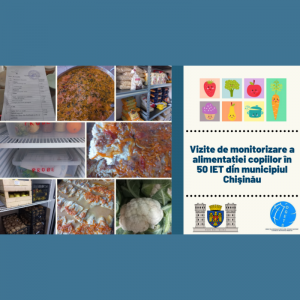 Vizite de monitorizare a alimentației copiilor în 50 IET din municipiul Chișinău