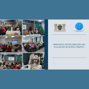 Simpozionul pentru bibliotecarii școlari din municipiul Chișinău