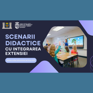 SCENARII DIDACTICE CU INTEGRAREA EXTENSIEI www.educatieinteractiva.md