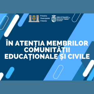 În atenția membrilor comunității educaționale și civile